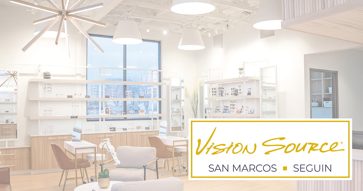 Eye Doctor San Marcos | Eye Doctor Seguin | Vision Source